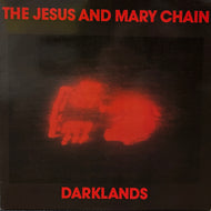 JESUS AND MARY CHAIN / Darklands ( Blanco Y Negro – NEG 29TF, 12inch)