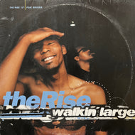 WALKIN' LARGE / The Rise (3984 24847-0, 12inch)