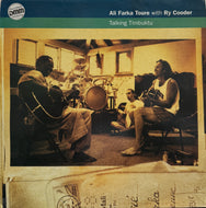 Ali Farka Toure With Ry Cooder / Talking Timbuktu ( World Circuit – WCB 040, LP)