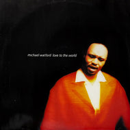 MICHAEL WATFORD / Love To The World (A 8252 (T), 12inch)
