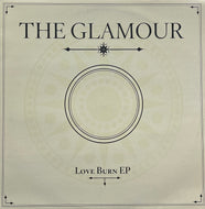GLAMOUR / Love Burn EP (Cheap Thrills – CHEAP016X, 12inch)