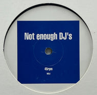 V.A. (Illicit) / Not Enough DJ's (NED 3, 12inch)