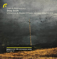 LAYO & BUSHWACKA / Deep South (Linkwood & House Of Traps Remixes, Original Mix) (JUNO 8, 12inch)
