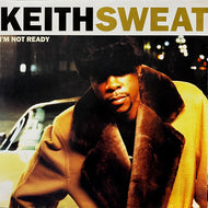 KEITH SWEAT / I'm Not Ready (7559-63768-0, 12inch)