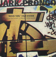 JARK PRONGO / Movin Thru' Your System (Club Tools – 0066760CLU, 12inch)