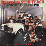 GRANDMASTER FLASH  AND THE FURIOUS FIVE / On The Strength (60769-1, LP)
