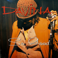 DAVINA / So Good (07863-65302-1, 12inch)