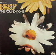 FOUNDATIONS / Build Me Up Buttercup (UNI Records – 73043, LP)