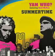 YAM WHO? / Summertime (Papa – PAPA031, 12inch)