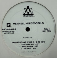 ME'SHELL NDEGEOCELLO / Who Is He And What Is He To You (Maverick – PRO-A-8349-A, 12inch)