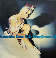 TRANSVISION VAMP / Sister Moon (Groove On) (MCA Records – TVVT 5, 12inch)