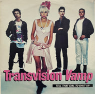 TRANSVISION VAMP / Tell That Girl To Shut Up (UNI-8004, 12inch)