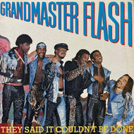 GRANDMASTER FLASH / They Said It Couldn't Be Done (P-13095, LP)