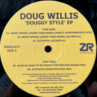 DOUG WILLIS / Douggy Style EP (ZEDD12137, 12inch)