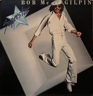 BOB McGILPIN / Superstar (Butterfly Records – FLY 010, LP)