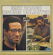MAX ROACH / Drums Unlimited ( Atlantic – SD 1467, LP)
