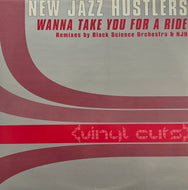 NEW JAZZ HUSTLERS / Wanna Take You For A Ride (Internal Bass – IBVC2004, 12inch)