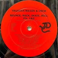 VAUGHAN MASON & CREW - YOUNG & COMPANY / Bounce, Rock, Skate, Roll / I Like (What You're Doing To Me) P 20584, 12inch