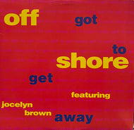OFF SHORE / Got To Get Away (Epic – 49 74140, 12inch)
