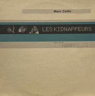 MARC COLLIN / Les Kidnappeurs (Barclay – 563 433-1, 10inch)