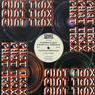 ELEPHANT MAN & Baby aka Birdman / Elephant Message (Street Music Entertainment – FPH-002, 12inch)