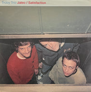 TRUBY TRIO / Jaleo / Satisfaction (COMPOST 137-1, 12inch)