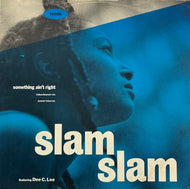 SLAM SLAM / Something Ain't Right (Remix) (MCAX 1444, 12inch)
