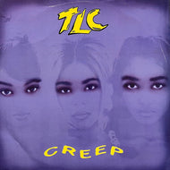 TLC / Creep (74321 254211, 12inch)
