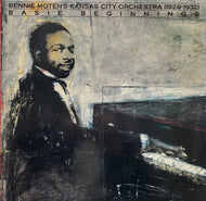 BENNIE MOTEN'S KANSAS CITY ORCHESTRA / Basie Beginnings (1929-1932) (Bluebird – 9768-1-RB, LP)
