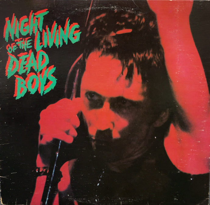 DEAD BOYS / Night Of The Living Dead Boys (BOMP!, BLP 4017, LP)
