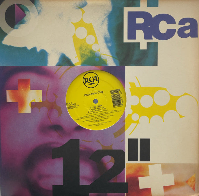 CHOCOLATE CHIP / I'll Be There (RCA, 12inch)