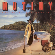 MUTINY / Mutiny On The Mamaship (Reissue, LP)