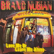 BRAND NUBIAN / Love Me Or Leave Me Alone (Repress, 12inch)
