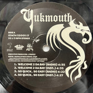 YUKMOUTH / Welcome 2 Da Bay (03474 52005 17, 12inch)