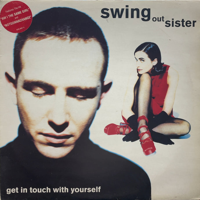 SWING OUT SISTER / Get In Touch With Yourself (inc. Am I The Same