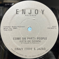 CRAZY EDDIE & JAZAQ / Come On Party People (Lets Ge Down) (EN-6037, 12inch)