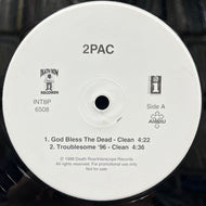 2PAC / God Bless The Dead / Troublesome '96 (INT8P-6508, 12inch)