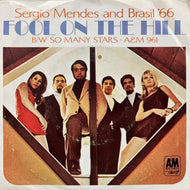 SERGIO MENDES & BRASIL  '66 / The Fool On The Hill (A&M 961, 7inch)