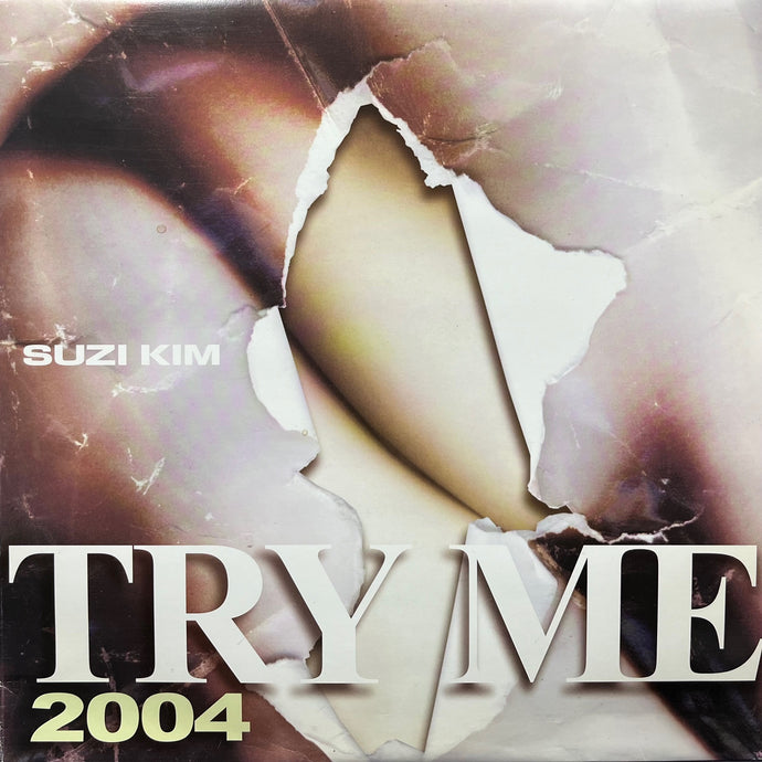 SUZI KIM / Try Me (2004 Mix) 58659E1/A 12inch