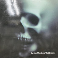 SWOLLEN MEMBERS / Bad Dreams (BAX 1009, 2LP)