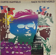 CURTIS MAYFIELD / Back To The World (	Curtom – CRS 8015, LP)