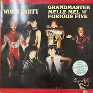 GRANDMASTER MELLE MEL & THE FURIOUS FIVE / Work Party (SHLP 5553, LP)