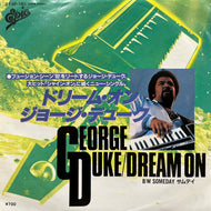 GEORGE DUKE / Dream On (07•5P-183, 7inch)