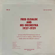 FRED ELIZALDE AND HIS ORCHESTRA / Fred Elizalde & His Orchestra 1927-1929 (Old Masters – TOM-30, LP)