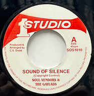 SOUL VENDERS & THE GAYLADS / Sound Of Silence (Studio One – SOS1010, 7inch)