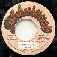 SLIM SMITH / Watch This Sound (Techniques, 7inch)