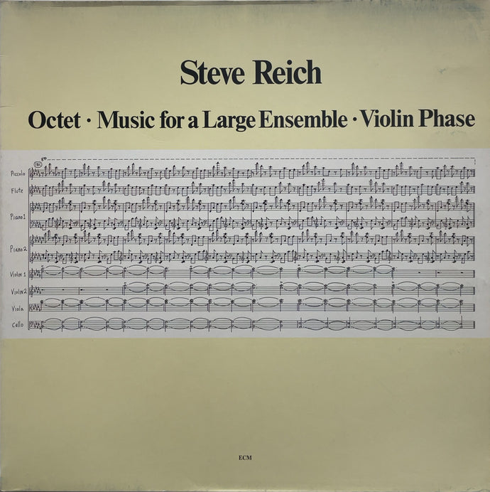 STEVE REICH / Octet • Music For A Large Ensemble • Violin