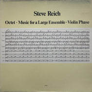 STEVE REICH / Octet • Music For A Large Ensemble • Violin Phase (ECM 1168, LP)