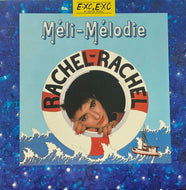 RACHEL-RACHEL / Meli-Melodie (E-XO, E-XO, WXL-106, LP)