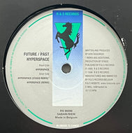 Future Past / Hyperspace (R & S – RS 96098, 12inch)